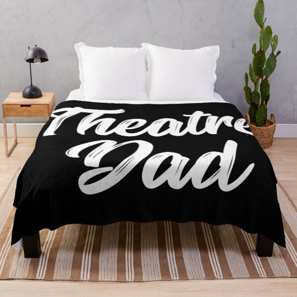 Item preview, Theatre Dad designed and sold by teesaurus.