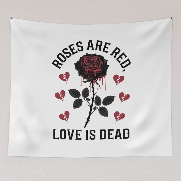 Item preview, Roses Are Red Love Is Dead designed and sold by COWELLM.