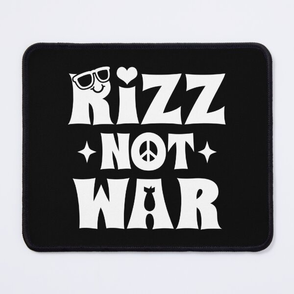 Item preview, Rizz Not War Funny Rizzler Anti-war Peace Slogan designed and sold by BoggsNicolasArt.
