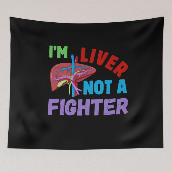 Item preview, I'm a Liver not a Fighter Liver Disease Awareness designed and sold by MouDantArts.