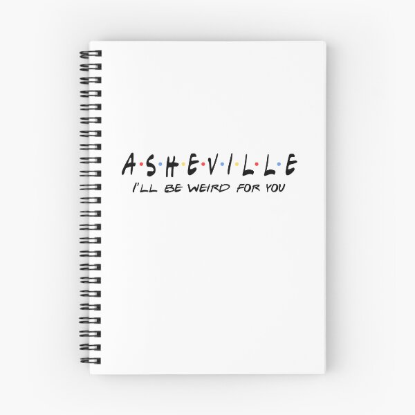 Item preview, Asheville - I'll be weird for you designed and sold by JaimeWilde.