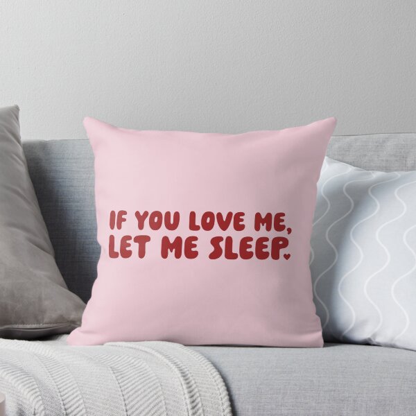 Item preview, if you love me, let me sleep red designed and sold by artxalana.