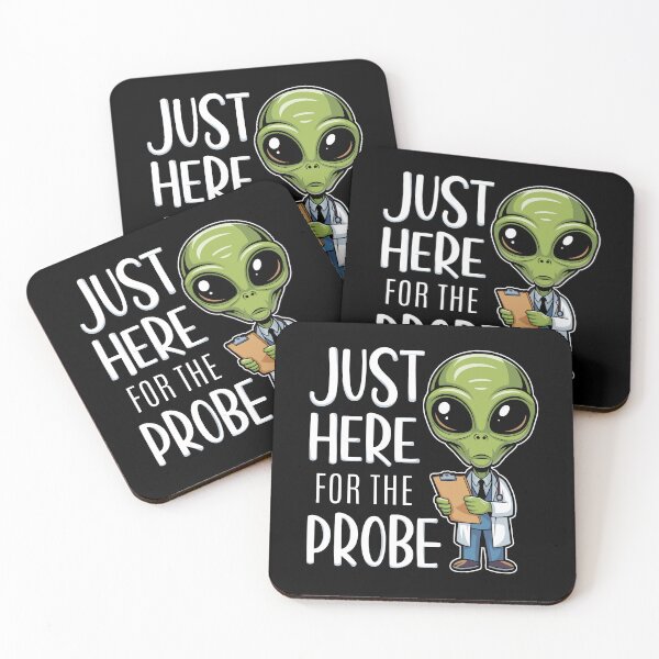 Item preview, Just Here For The Probe Funny Alien designed and sold by jmbeezee.