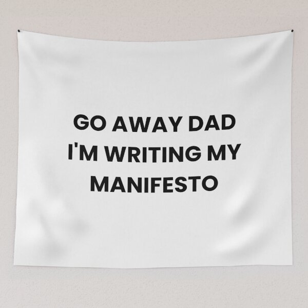 Item preview, Go Away Dad I'm Writing My Manifesto Funny Relatable designed and sold by DesignDazzles.