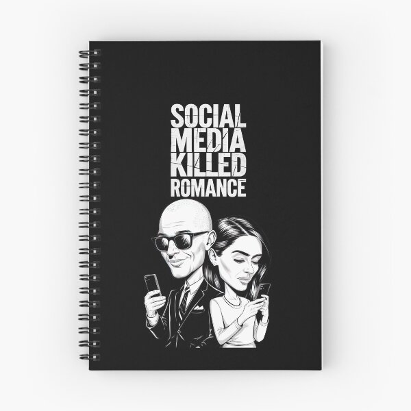 Item preview, Social Media Killed Romance Love designed and sold by PosiMCreations.