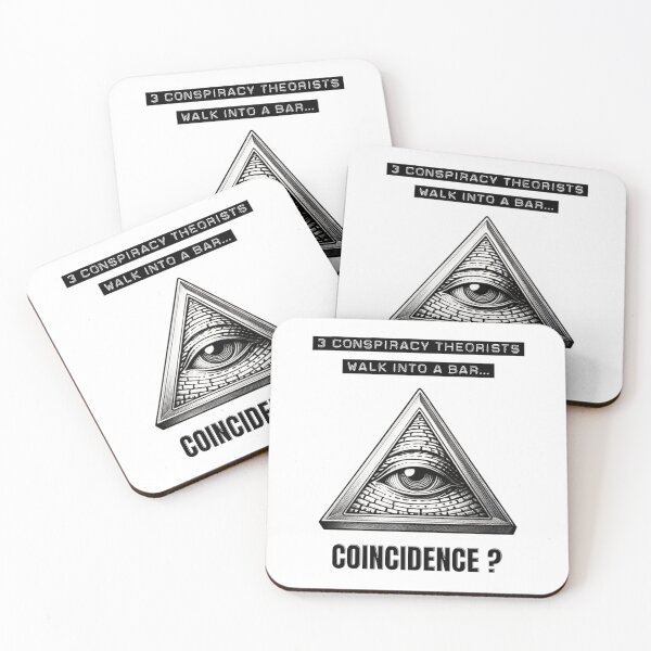 Item preview, 3 Conspiracy Theorists Walk into a Bar... Coincidence? designed and sold by SamSupershirt.