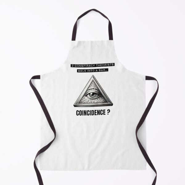 Item preview, 3 Conspiracy Theorists Walk into a Bar... Coincidence? designed and sold by SamSupershirt.