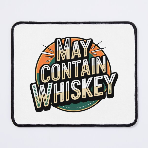 Item preview, May Contain Whiskey designed and sold by graphic-genie.