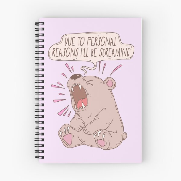 Item preview, Due to personal reasons I’ll be screaming - bear designed and sold by Jess.a.creates.