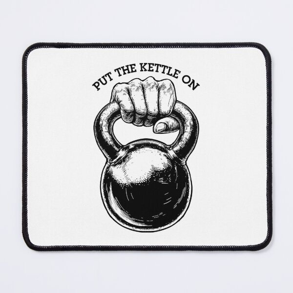 Item preview, Gym Kettlebell Funny Put The Kettle On Fitness Workout Quote designed and sold by GrandeDuc.