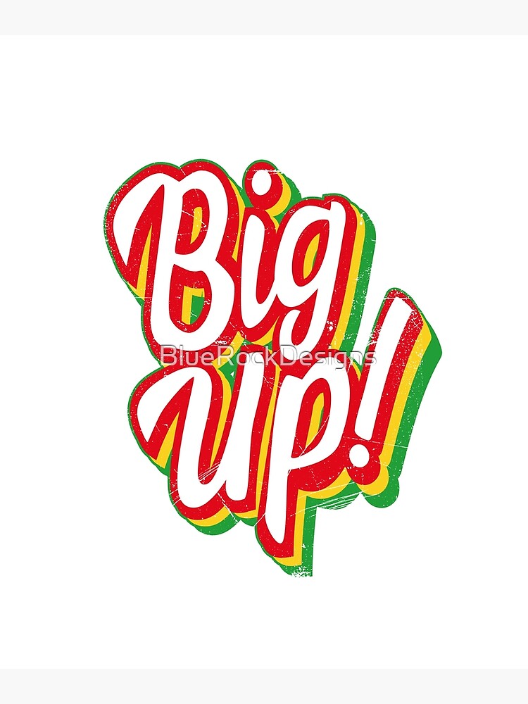 ""Respect!" In Jamaican Slang" Poster by BlueRockDesigns Redbubble