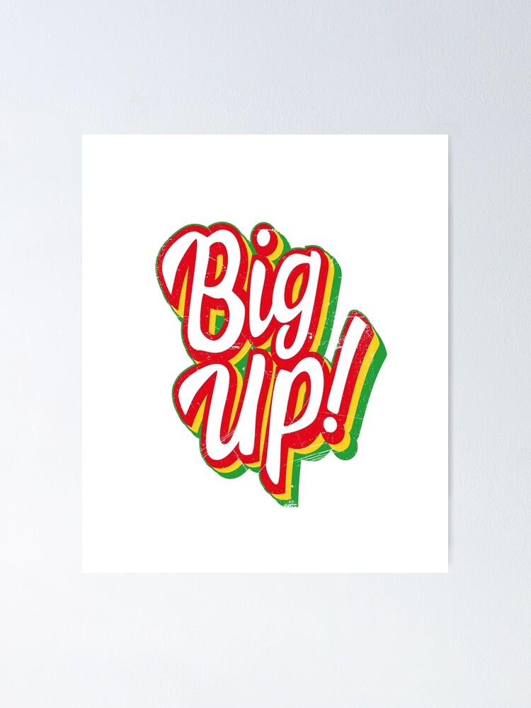 ""Respect!" In Jamaican Slang" Poster by BlueRockDesigns Redbubble