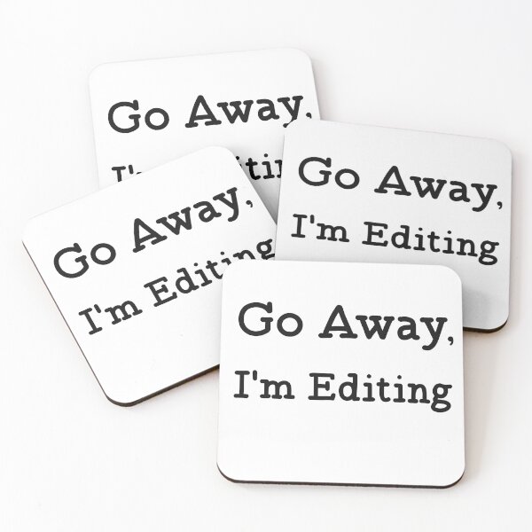 Item preview, Go away I'm editing designed and sold by pixelsartp.