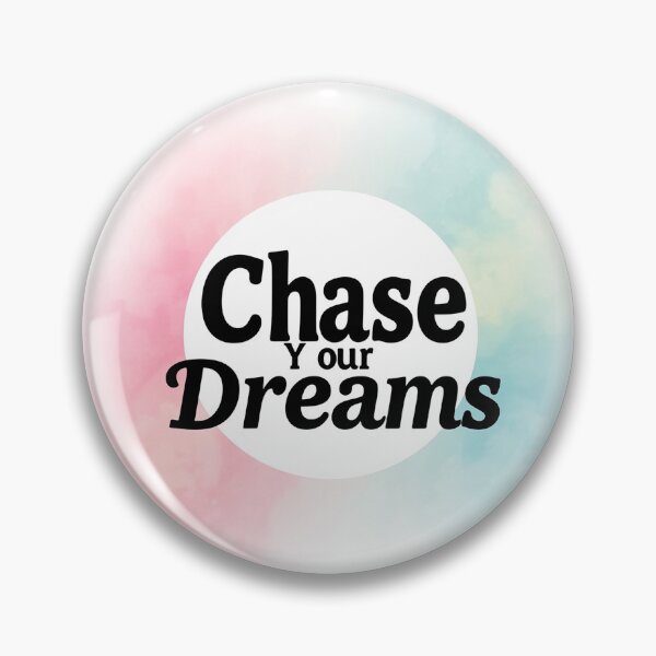 Item preview, Chase Your Dreams designed and sold by adeil.
