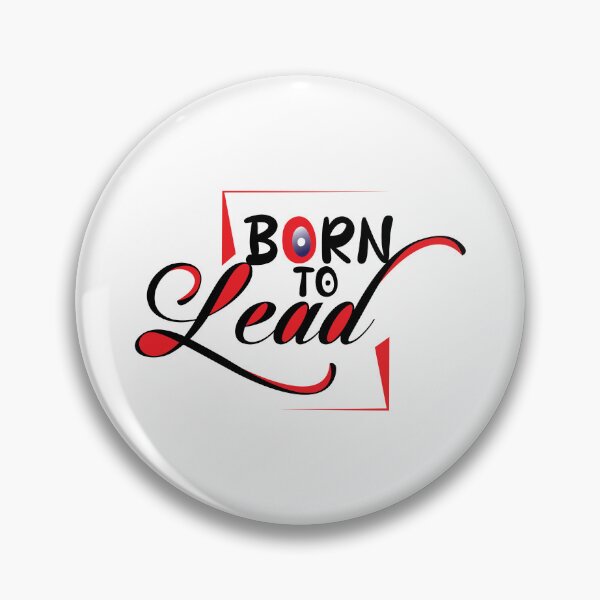 Item preview, Born to Lead: Empowered Vision designed and sold by PURNOMATRA.
