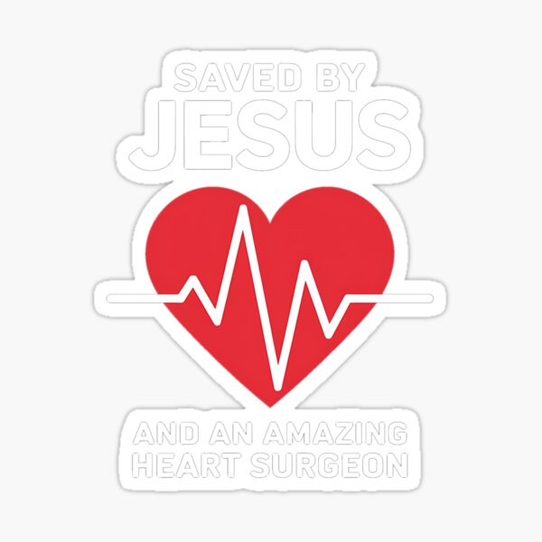 Item preview, Saved by Jesus and an Amazing Heart Surgeon Inspirational Design designed and sold by Karsten Stier.
