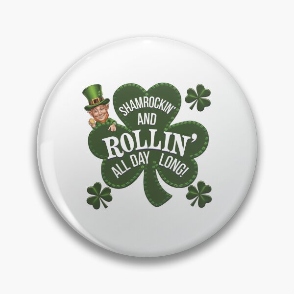 Item preview, Shamrockin and Rollin All Day Long Valentines Day Design designed and sold by Peter Stawicki.