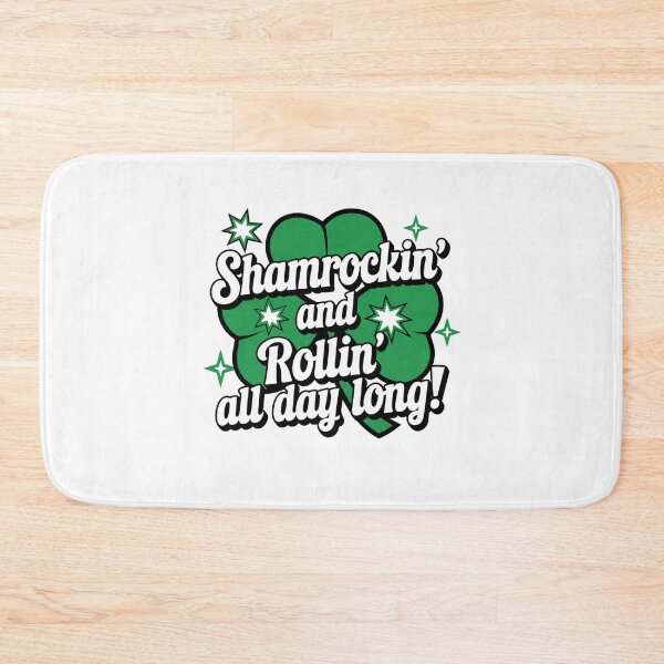 Item preview, Shamrockin and Rollin All Day Long St Patricks Day Design designed and sold by Peter Stawicki.