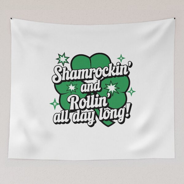 Item preview, Shamrockin and Rollin All Day Long St Patricks Day Design designed and sold by Peter Stawicki.