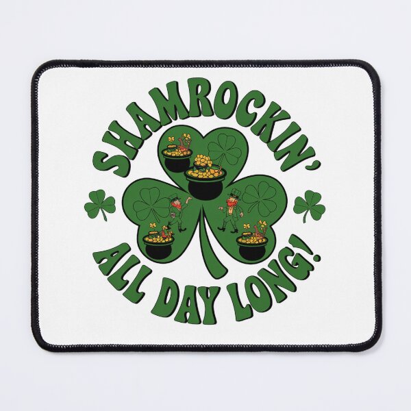 Item preview, Shamrockin All Day Long Pot of Gold Design - St Patricks Day Design designed and sold by Peter Stawicki.
