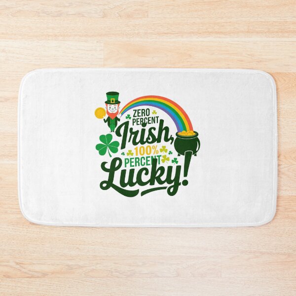 Item preview, Zero Percent Irish, 100 Percent Lucky - St Patricks Day Design designed and sold by Peter Stawicki.