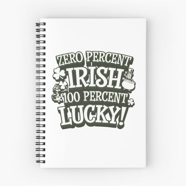 Item preview, Typographic Zero Percent Irish, 100 Percent Lucky - St Patricks Day Design designed and sold by Peter Stawicki.