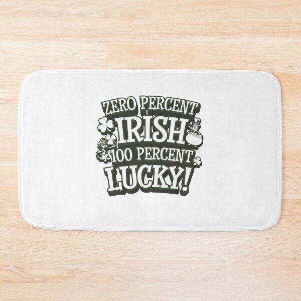 Item preview, Typographic Zero Percent Irish, 100 Percent Lucky - St Patricks Day Design designed and sold by Peter Stawicki.