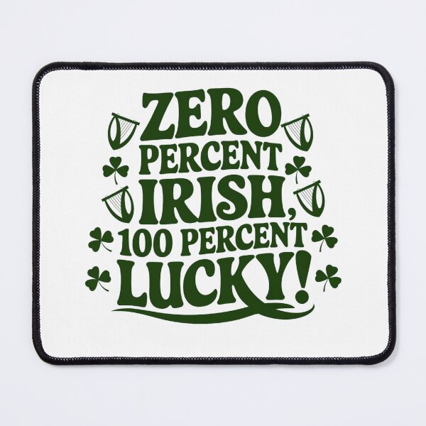 Item preview, Zero Percent Irish, 100 Percent Lucky Harp Design  - St Patricks Day Design designed and sold by Peter Stawicki.