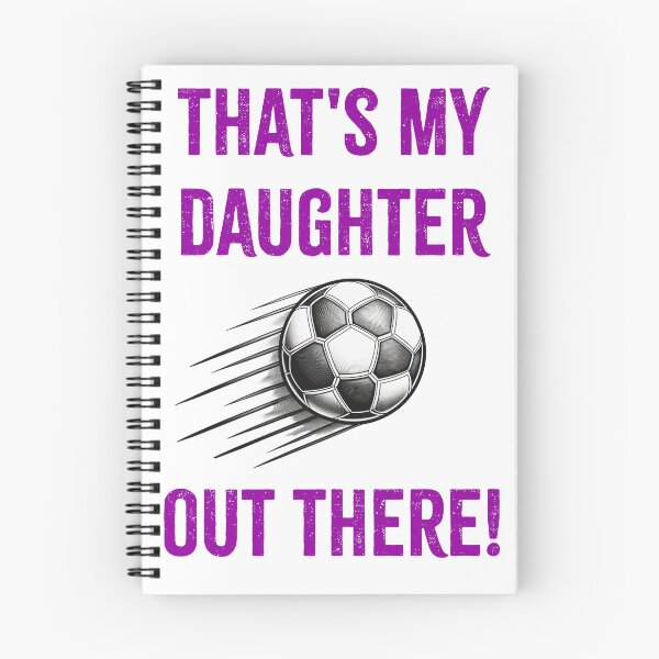 Item preview, That's My Daughter (Soccer) designed and sold by ivochagas.