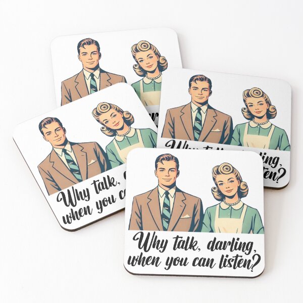 Item preview, Why talk, darling, When you can listen? designed and sold by Rlyehinmate.