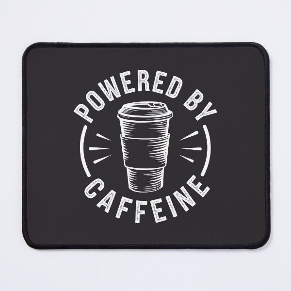 Item preview, Powered by Caffeine Coffee Lover Design designed and sold by Dream-Fab.
