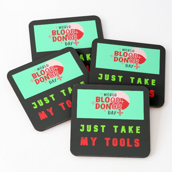 Item preview, World Blood Donor Day - Just Take My Tools designed and sold by AlienAlmanac.