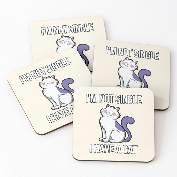 Item preview, I'm Not Single I Have a Cat Funny Design designed and sold by Dream-Fab.
