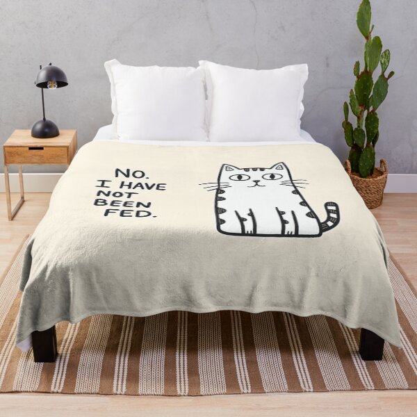 Item preview, No I Have Not Been Fed Funny Cat Design designed and sold by Dream-Fab.