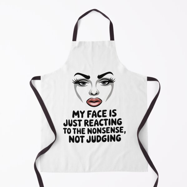 Item preview, My face is just reacting to the nonsense, not judging. designed and sold by VisualArtsOasis.