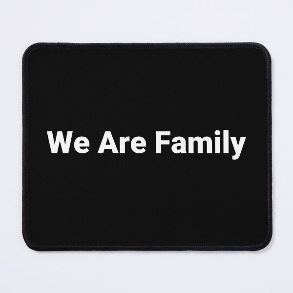 Item preview, We Are Family designed and sold by Text-based T-Shirts and Gifts.