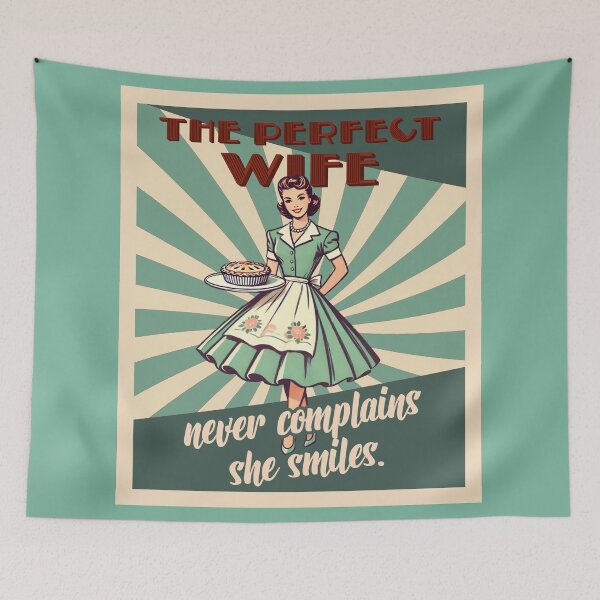 Item preview, The perfect wife never complains - she smiles designed and sold by Rlyehinmate.