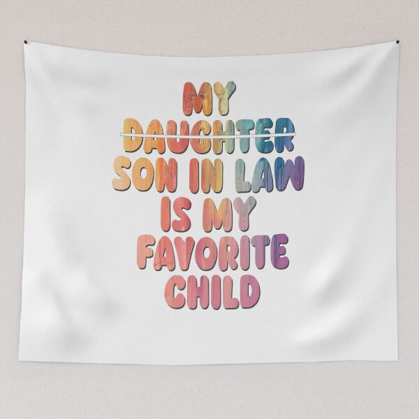 Item preview, Funny My Son In Law Is My Favorite Child Men Women Tie Dye  designed and sold by ZANNIX.