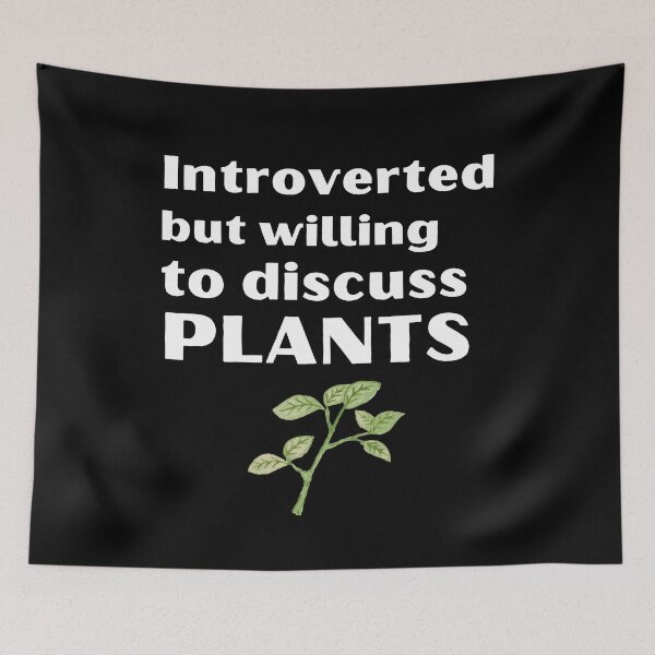 Item preview, Introverted But Willing To Discuss Plants Funny Introvert Tshirt designed and sold by OldSkullDesigns.