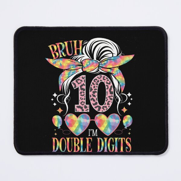 Item preview, Bruh I'm Double Digits 10th Birthday 10 Year Old For Girl designed and sold by teeturle.