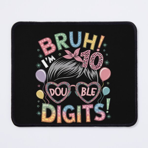 Item preview, Bruh I'm Double Digits 10th Birthday 10 Year Old For Girl designed and sold by teeturle.
