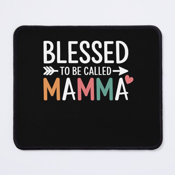 Item preview, Blessed to Be Called Mamma Mother's Day designed and sold by teeturle.