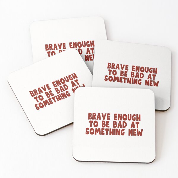 Item preview, Brave enough to be bad at something new designed and sold by PeachyLitchi.