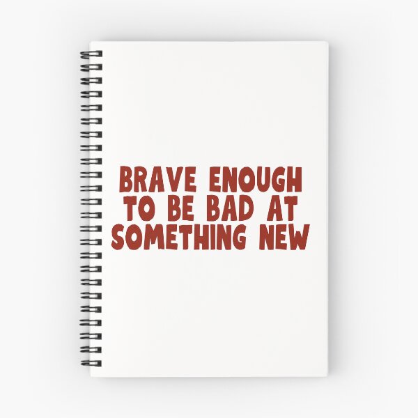Item preview, Brave enough to be bad at something new designed and sold by PeachyLitchi.