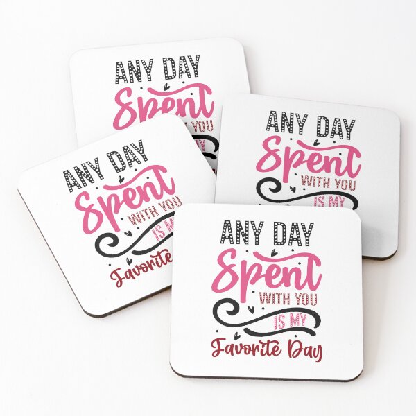 Item preview, Any Day with You is My Favorite Day designed and sold by CleanDecor.