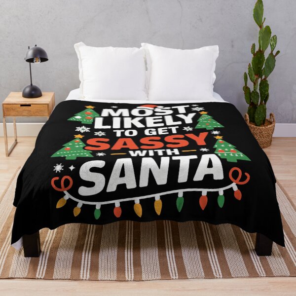 Item preview, Most Likely To Get Sassy With Santa Matching Christmas designed and sold by teeturle.