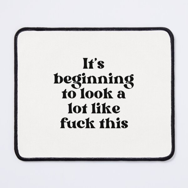 Item preview, Its beginning to look a lot like fuck this designed and sold by PeachyLitchi.
