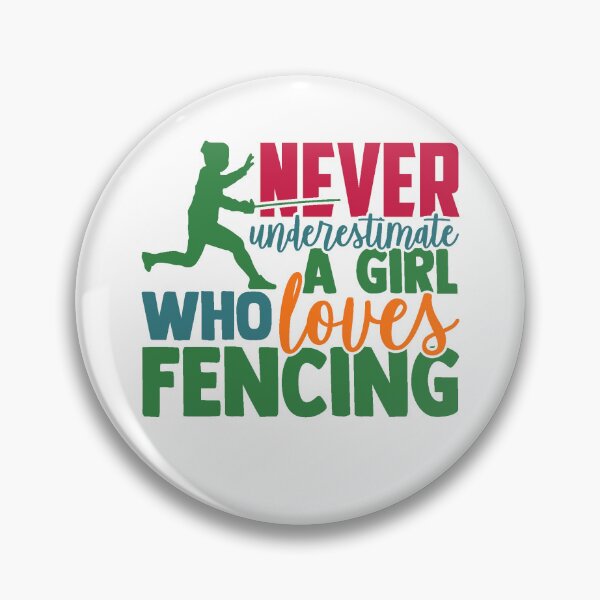 Item preview, Never Underestimate a Girl Who Loves Fencing Funny Design Gifts designed and sold by Maniutek.