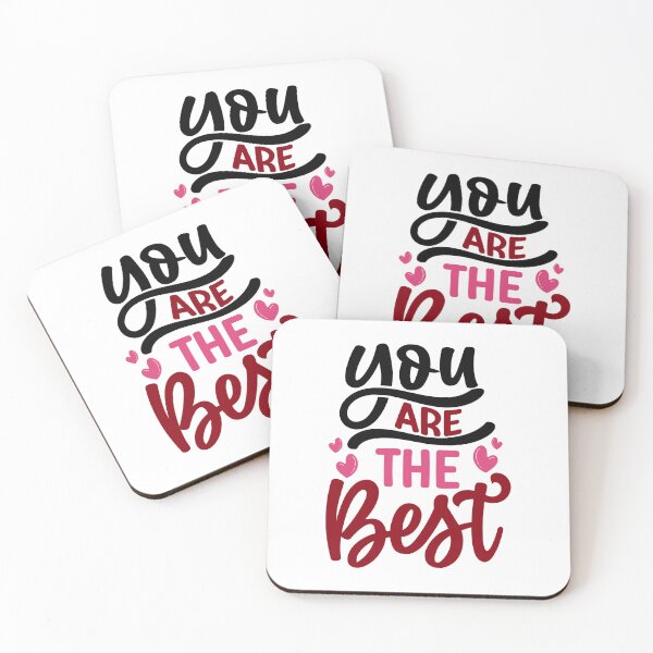 Item preview, You Are the Best - Affirmative Valentine's Design designed and sold by CleanDecor.