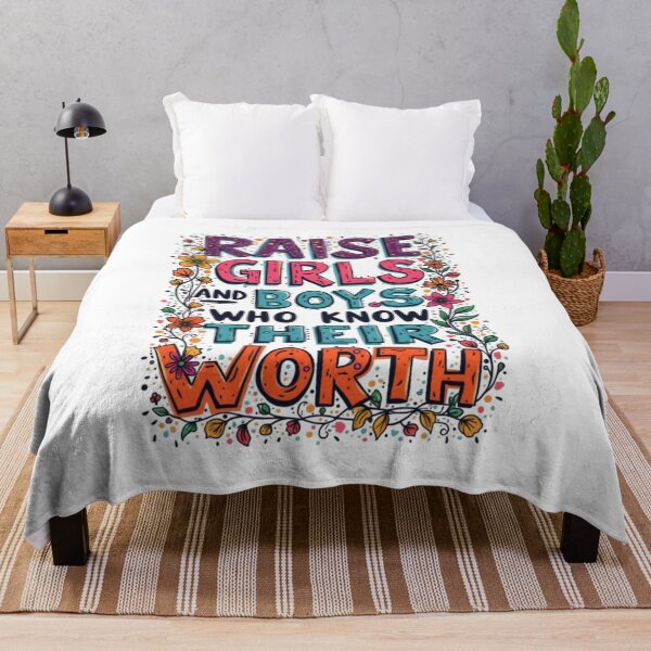 Item preview, raise girls and boys who know thier worth designed and sold by Ismartista.